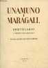 Epistolario Miguel de Unamuno Juan Maragall con escritos complementarios - segunda edicion con textos inéditos.. de Unamuno Miguel & Maragall Juan