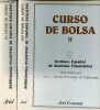 Curso de Bolsa - Tome 1 + Tome 2 (2 volumes).. L.Sanchez Fernandez de Valderrama José