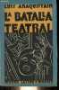 La batalla teatral.. Araquistain Luis