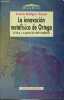 La innovacion metafisica de Ortega - Critica y superacion del idealismo - Coleccion Razon y Sociedad n°19.. Rodriguez Huéscar Antonio