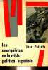 Los anarquistas en la crisis politica espanola - ensayo - Coleccion Carabela.. Peirats Jos&eacute;