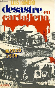 Desastre en Cartagena (marzo ede 1939) - Coleccion Horas de Espana.