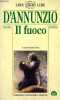 Il fuoco a cura di Gianni Oliva - Edizione integrale - Coleccion biblioteca economica newton n°64.. d'Annunzio Gabriele