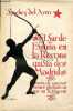 El sur de Espana en la reconquista de Madrid (diario de operaciones glosado por un testigo) - Segunda edicion.. Sanchez del Arco Manuel