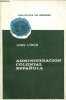 Administracion colonial espanola 1782-1810 - El sistema de intendencias en el Virreinato del Rio de la Plata.. Lynch John