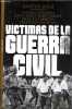 Victimas de la guerra civil - Coleccion Historia.. S.Julia J.Casanova J.M.Solé i Sabaté J.Villarroya