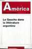 América Cahiers du CRICCAL n°11 - Le Gaucho dans la littérature argentine.. Collectif