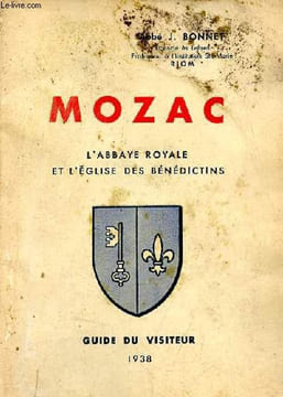 Mozac l'Abbaye royale et l'église des bénédictins - Guide du visiteur.. Abbé J.Bonnet