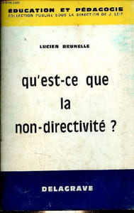 Qu'est-ce que la non-directivité ? - Collection éducation et pédagogie.