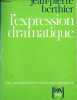 L'expression dramatique au collège et au lycée - Collection pédagogie actuelle.. Berthier Jean-Pierre