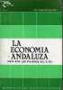 La economia andaluza vista por los viajeros del siglo XIX - Coleccion Aula Abierta n°6.. Alvarez Arza José