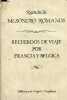 Recuerdos de viaje por Francia y Bélgica - Ejemplar n°1072/1500 - Coleccion Biblioteca de Viajeros Hispanicos 1.. Ramon de Mesonero Romanos