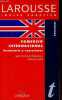 Larousse inglés practico - Comercio internacional vocabulario y expresiones.. Reberioux Jean-François & Scott Malcolm