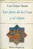 San Juan de la Cruz y el Islam - Segunda edicion (primera espanola).. Lopez-Baralt Luce