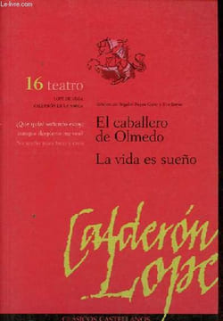 El caballero de Olmedo - La vida es sueno - Coleccion Biblioteca Hermes Clasicos Castellanos n°16.. Collectif