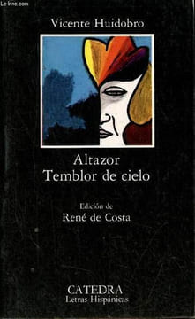 Altazor temblor de cielo - Coleccion Letras Hispanicas n°133.. Huidobro Vicente