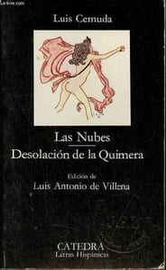 Las Nubes - Desolacion de la Quimera - Coleccion Letras Hispanicas n°209.