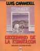 Diccionario de la espanologia .. Carandell Luis