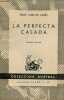 La perfecta casada - Coleccion Austral n°51 - Septima edicion.. Fray Luis de Leon