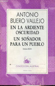 En la ardiente oscuridad - Un sonador para un pueblo - Coleccion Austral n°1510 - Décima edicion.