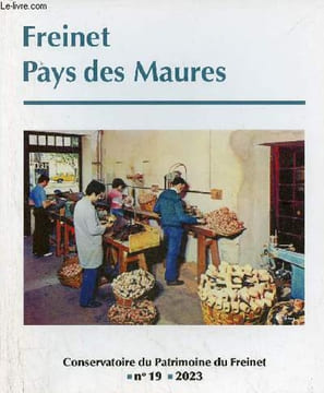 Freinet Pays des Maures - Conservatoire du Patrimoine du Freinet n°19 2023 - Entre Pyrénées et Jura, la place du Var dans l'histoire de la pipe de ...