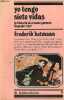 Yo tengo siete vidas - La historia de Ernesto Guevara, llamado Che - La joven coleccion.. Hetmann Frederik