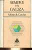 Sempre en Galiza - Coleccion Agra aberta n°1.. R.Castelao Alfonso