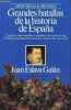 Grandes batallas de la Historia de Espana - Coleccion memoria de la historia.. Eslava Galan Juan