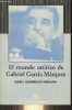 El mundo satirico de Gabriel Garcia Marquez - Coleccion pliegos de ensayo n°64.. Rodriguez-Vergara Isabel