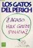 Los gatos del percich.. El Perich