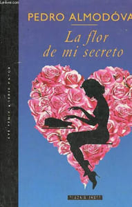 La flor de mi secreto - Coleccion Ave Fenix serie mayor n°35.