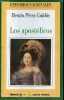 Los apostolicos - Coleccion episodios nacionales n°19.. Pérez Galdos Benito