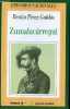 Zumalacarregui - Coleccion episodios nacionales n°21.. Pérez Galdos Benito