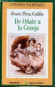 De Onate a la Granja - Coleccion episodios nacionales n°23.