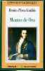 Montes de Oca - Coleccion episodios nacionales n°28.. Pérez Galdos Benito