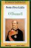 O'Donnell - Coleccion episodios nacionales n°35.. Pérez Galdos Benito