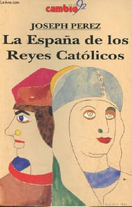 La Espana de los Reyes Catolicos.