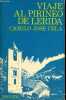Viaje al Pirineo de Lérida - Coleccion Libros de bolsillo Noguer n°20.. Cela Camilo José