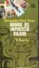 Manual del imperfecto viajero - Coleccion Rotativa.. Diaz-Plaja Fernando