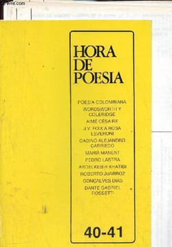 Hora de poesia n°40/41 jul-ago-set-oct. 1985 - Poesia colombiana 1960-1980 por J.G.Cobo Borda - algunas palabras sobre el nadaismo por Helena Araujo - ...