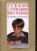 Juegos literarios reunidos - Invitacion a la escritura - Coleccion Biblioteca Pedagogia.. Nemesio Martin Santamaria