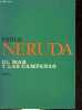 El mar y las campanas.. Neruda Pablo