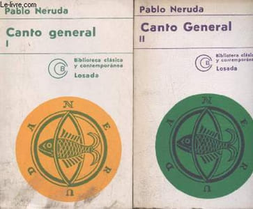 Canto general - Tomo 1 + Tomo 2 (2 volumes) - Coleccion Biblioteca clasica y contemporanea n°86-87.