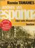 Adonde vas, Espana ? (Quo vadis, Hispania ?) - Coleccion textos n°18.. Tamames Ramon