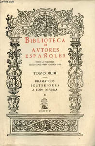 Dramaticos posteriores a Lope de Vega, tomo 2 - Biblioteca de autores espanoles tomo XLIX.