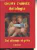 Antologia del silencio al grito - Coleccion Biblioteca del recuerdo n°59.. Chumez Chumy