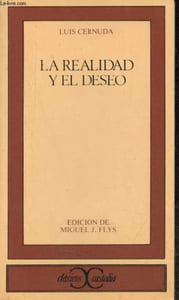 La realidad y el deseo - Coleccion Clasicos Castalia n°125.