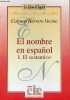 El nombre - Tomo 1 : El sustantivo - Coleccion Los Libros del Espanol n°10.. Herrero Vecino Carmen