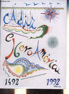 Cadiz Iberoamérica 12 octubre 1983 - América en el corazon, Alfonso Perales - América como esperanza, Felipe Gonzalez - Cadiz, sede del Instituto para ...