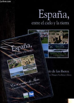 Espana, entre el cielo y la tierra n°10 : El Ebro, rio de los iberos - Cantabria / Burgos / La Rioja / Alaya - DVD inclus.. Collectif